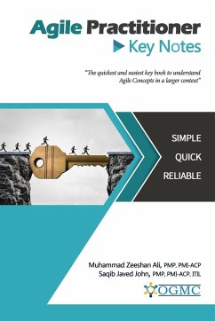 Agile Practitioner Key Notes - Ali, Muhammad Zeeshan; John, Saqib Javed