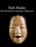 Noh masks - The Bernard Le Dauphin Collection