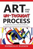 Art and the Un-thought Process