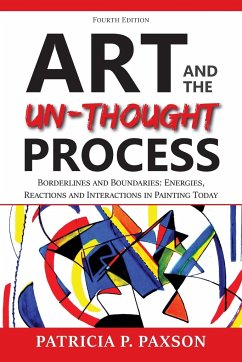 Art and the Un-thought Process - Paxson, Patricia P