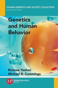 Genetics and Human Behavior - Yashon, Ronnee; Cummings, Michael R.