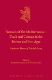 Nomads of the Mediterranean: Trade and Contact in the Bronze and Iron Ages