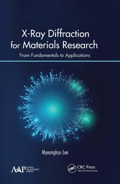 X-Ray Diffraction for Materials Research (eBook, ePUB) - Lee, Myeongkyu