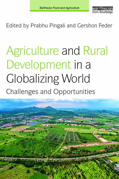 Agriculture and Rural Development in a Globalizing World (eBook, ePUB) Agriculture and Rural Development in a Globalizing World (eBook, ePUB)