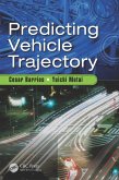 Predicting Vehicle Trajectory (eBook, ePUB) Predicting Vehicle Trajectory (eBook, ePUB)