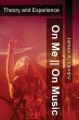 On Me--On Music: Theory and Experience - Bild 1