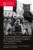 The Routledge History Handbook of Central and Eastern Europe in the Twentieth Century (eBook, ePUB)