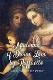 Madonna of Divine Love by Raffaello
