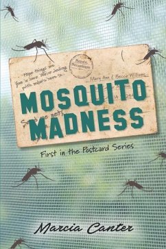 Mosquito Madness - Canter, Marcia