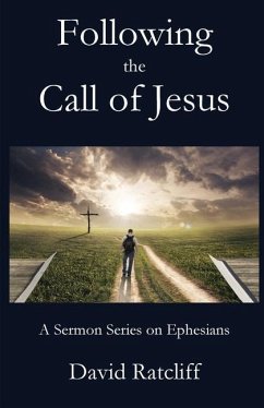 Following the Call of Jesus - Ratcliff, David