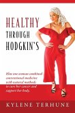 Healthy Through Hodgkin's Healthy Through Hodgkin's
