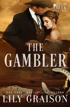 The Gambler (Willow Creek, #3) (eBook, ePUB) - Graison, Lily