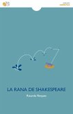 La rana de Shakespeare (eBook, ePUB)