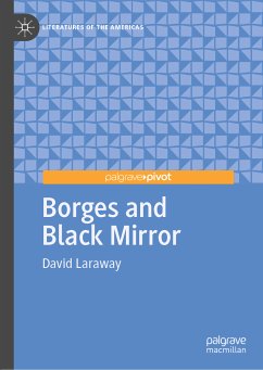 Borges and Black Mirror (eBook, PDF) - Laraway, David