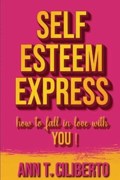 Self Esteem Express - Ciliberto, Ann T.