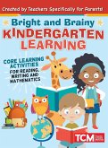 Bright and Brainy Kindergarten Learning