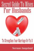 Secret Guide To Wives For Husbands