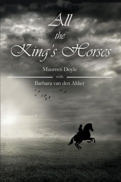 All the King's Horses - Doyle, Maureen; Akker, Barbara van den