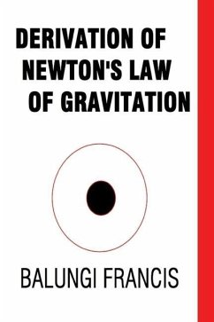 Derivation of Newton's Law of Gravitation - Francis, Balungi