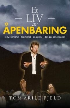 Et liv av åpenbaring - Fjeld, Tom Arild