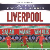 Ultimate Football Heroes Collection: Liverpool (eBook, ePUB) Ultimate Football Heroes Collection: Liverpool (eBook, ePUB)