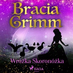 Wróżka Skoronóżka (MP3-Download) - Grimm, Bracia