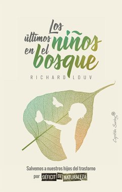 Los últimos niños del bosque (eBook, ePUB) - Louv, Richard