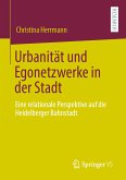 Urbanität und Egonetzwerke in der Stadt (eBook, PDF)