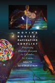 Moving Bodies, Navigating Conflict (eBook, ePUB)