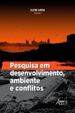 Pesquisa em Desenvolvimento, Ambiente e Conflitos (eBook, ePUB)