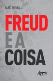 Freud e a Coisa (eBook, ePUB)