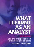 What I Learnt As An Analyst - 2nd Edition (eBook, ePUB)