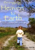 Bringing Heaven to Earth (eBook, ePUB)
