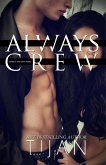 Always Crew (Crew Series, #3) (eBook, ePUB)