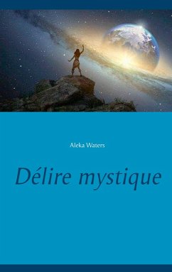 Délire mystique (eBook, ePUB) - Waters, Aleka