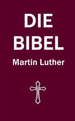 Die Bibel (eBook, ePUB) - Tannenbaum, Gustav W.