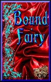 Bound Fairy (eBook, ePUB)