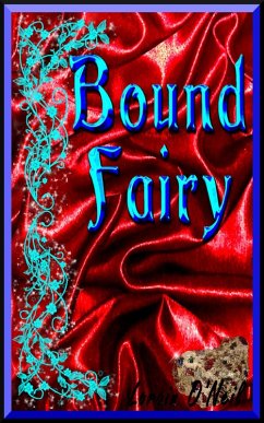 Bound Fairy (eBook, ePUB) - O'Neil, Lorain