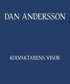Kolvaktarens visor (eBook, ePUB) - Andersson, Dan