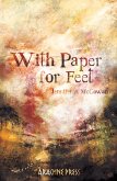 With Paper for Feet (eBook, ePUB)