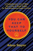 You Can Keep That to Yourself (eBook, ePUB)