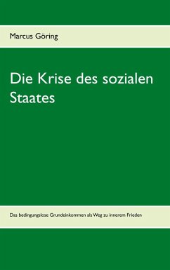 Die Krise des sozialen Staates (eBook, ePUB) - Göring, Marcus