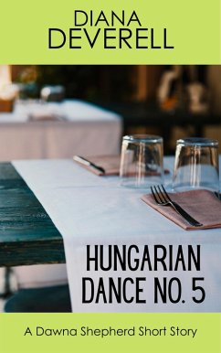 Hungarian Dance No. 5: A Dawna Shepherd Short Story (FBI Special Agent Dawna Shepherd Mysteries, #16) (eBook, ePUB) - Deverell, Diana