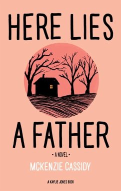 Here Lies a Father (eBook, ePUB) - Cassidy, Mckenzie