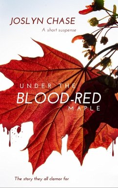 Under The Blood-Red Maple (eBook, ePUB) - Chase, Joslyn