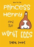 Princess Henny and the Wonky Eggs (Rhyme Time Tales) (eBook, ePUB)
