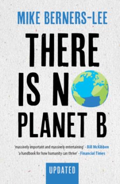 There Is No Planet B - Berners-Lee, Mike