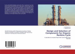 Design and Selection of Components for Organic Rankine Cycle - Mohankumar, D.;Manoj Kumar, P.