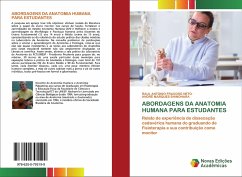 ABORDAGENS DA ANATOMIA HUMANA PARA ESTUDANTES - FRAGOSO NETO, RAUL ANTONIO;SHINOHARA, ANDRÉ MARQUES