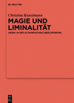 Magie und Liminalität - Kunstmann, Christina